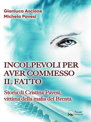 cover image of Incolpevoli per aver commesso il fatto